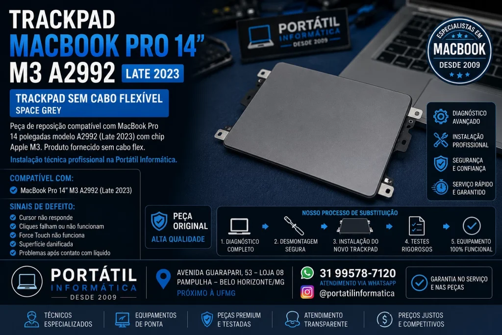 Trackpad MacBook Pro 14 M3 A2992 – Substituição Profissional na Pampulha